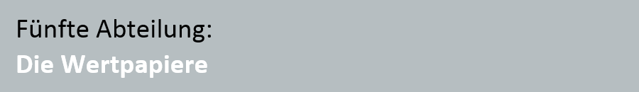 OR - Fuenfte Abteilung: Die Wertpapiere